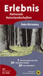 Natur erleben: Baden-Württemberg
