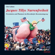 Jaques Tillys Narrenfreiheit