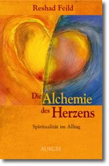 Die Alchemie des Herzens