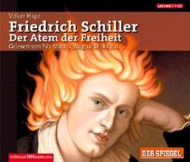 Friedrich Schiller - Der Atem der Freiheit - Cover