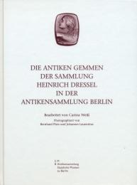 Die antiken Gemmen der Sammlung Heinrich Dressel in der Antikensammlung Berlin