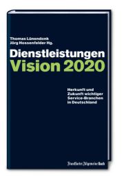 Dienstleistungen: Vision 2020