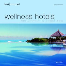 best designed wellness hotels