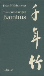 Tausendjähriger Bambus