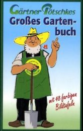 Gärtner Pötschkes großes Gartenbuch - Cover