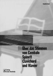 Über das Stimmen von Cembalo, Spinett, Clavichord und Klavier