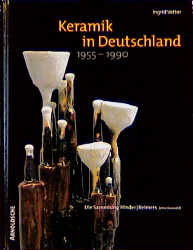 Keramik in Deutschland 1955-1990
