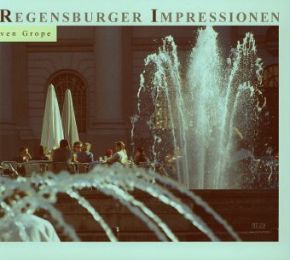 Regensburger Impressionen