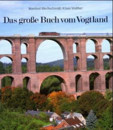 Das große Buch vom Vogtland