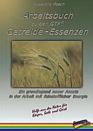 Arbeitsbuch zu den GTP-Getreide-Essenzen