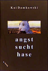 Angst sucht Hase