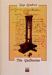 Die Guillotine