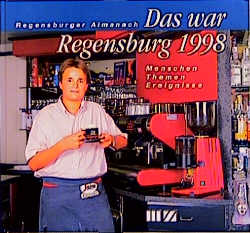 Das war Regensburg 1998