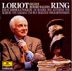 Loriot erzählt Richard Wagners 'Ring des Nibelungen' am Beispiel der Aufnahme von Herbert Karajan und den Berliner Philharmonikern