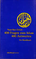 400 Fragen zum Islam - 400 Antworten