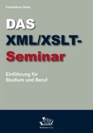 Das XML/XSLT-Seminar