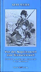Von der Napoleonzeit bis zum Bismarckreich