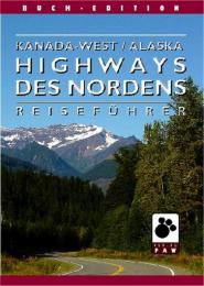Kanada-West/Alaska: Highways des Nordens