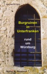 Burgruinen in Unterfranken