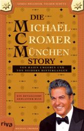 Die Michael Cromer München Story