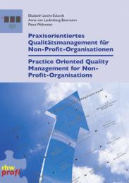 Praxisorientiertes Qualitätsmanagement für Non-Profit-Organisationen/Practice Oriented Quality Management for Non-Profit-Organisations