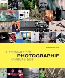 4. Triennale der Photographie Hamburg 2008