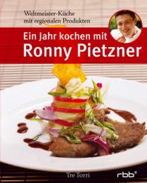 Ein Jahr kochen mit Ronny Pietzner