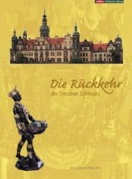 Die Rückkehr des Dresdner Schlosses