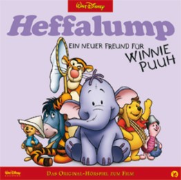 Heffalump: Ein neuer Freund für Winnie Puuh