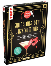 Krimi al dente - Goldene 20er: Swing mir den Jazz vom Tod