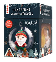 Häkelmini-Weihnachtskugel Häkelset Wichtel - Cover
