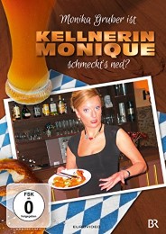 Kellnerin Monique: Schmeckt's ned? - Cover
