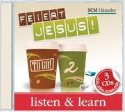 Feiert Jesus! - to go 2 Listen and Learn