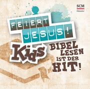 Feiert Jesus! Kids - Bibellesen ist der Hit - Cover