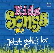 Kids-Songs - Jetzt geht's los