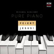 Feiert Jesus! Pure Piano - Cover