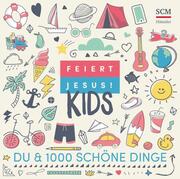 Feiert Jesus! Kids - Du & 1000 schöne Dinge - Cover