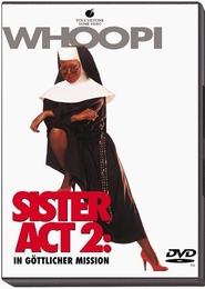 Sister Act 2: In göttlicher Mission