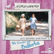 Astrid Lindgren - Wir Kinder aus Bullerbü - Cover
