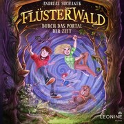 Flüsterwald - Durch das Portal der Zeit (Staffel I, Band 3) - Cover