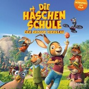 Die Häschenschule - Der große Eierklau - Das Hörspiel zum Film - Cover