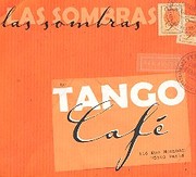 Las Sombras - Tango Cafe