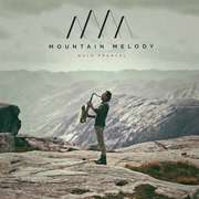 Mulo Francel: Mountain Melody