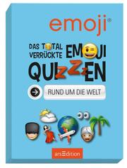 Das total verrückte emoji-Quizzen - Rund um die Welt - Cover
