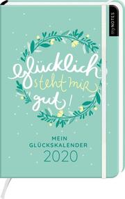 myNOTES Buchkalender 'Glücklich steht mir gut!' - Mein Glückskalender 2020 - Cover