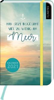 myNOTES Buchkalender 'Man sitzt insgesamt viel zu wenig am Meer' 2021 - Cover