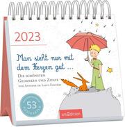 Postkartenkalender: Man sieht nur mit dem Herzen gut ... 2023