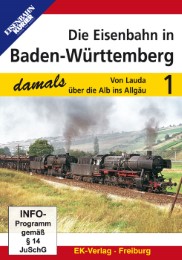 Die Eisenbahn in Baden-Württemberg damals 1