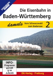 Die Eisenbahn in Baden-Württemberg damals 2