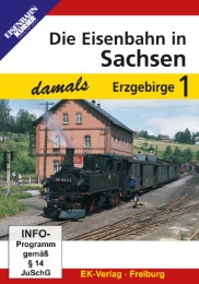 Die Eisenbahn in Sachsen damals 1
